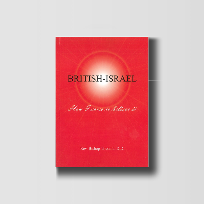 British-Israel How I Came To Believe It image 0